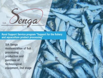 SIA Senga modernization of fish processing production and purchase of technological equipment, 2nd stage